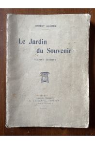 Le jardin du souvenir, poèmes intimes