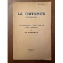 La Diatomite (Kieselgur), Les diatomées et leurs emplois dans l'Industrie