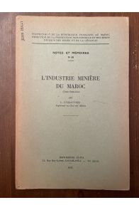 L'industrie minière au Maroc (zone française)