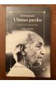 Ultimes paroles. entretiens avec Lakshmi Prasad