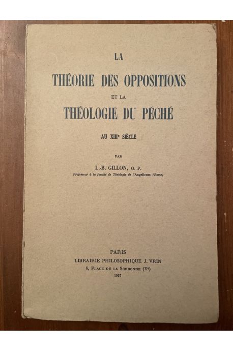 La Théorie des oppositions et la théologie du péché au XIIIe siècle