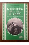 L'occitan Leu Leu E Plan, le cours de langue d'oc pour tous